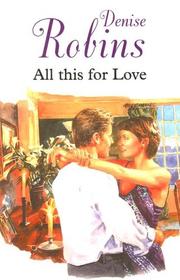 Cover of: All This for Love