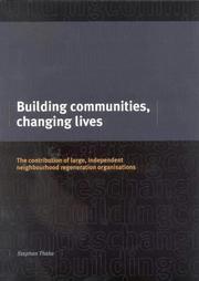 Cover of: Building Communities, Changing Lives (Area Regeneration)