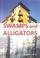 Cover of: Swamps and Alligators