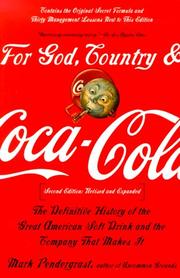 Cover of: For God, country, and Coca-Cola: the definitive history of the great American soft drink and the company that makes it