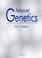 Cover of: Advanced Genetics