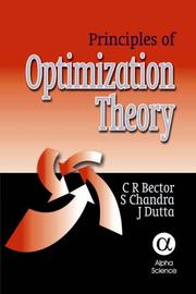 Cover of: Principles of Optimization Theory | C. R. Bector