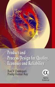 Cover of: Product And Process Design for Quality, Economy And Reliability