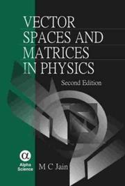 Cover of: Vector Spaces And Matrics in Physics
