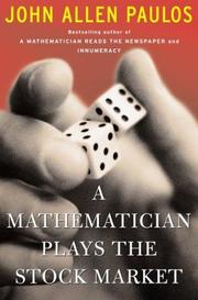 Cover of: A Mathematician Plays The Stock Market by John Allen Paulos