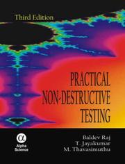 Practical Non-Destructive Testing by Raj Baldev, T. Jayakumar, M. Thavasimuthu
