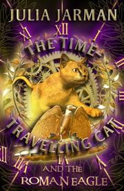 Cover of: The Time-Travelling Cat and the Roman Eagle by Julia Jarman