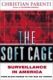 Cover of: The Soft Cage by Christian Parenti