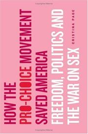 Cover of: How The Pro-choice Movement Saved America by Cristina Page