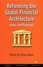 Reforming the Global Financial Architecture by Yilmaz Akyuz