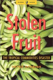 Cover of: Stolen Fruit: The Tropical Commodities Disaster (Global Issues)