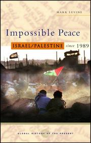 Cover of: Impossible Peace: Israel/Palestine since 1989 (Global History of the Present)