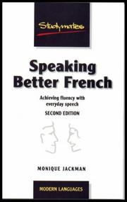 Cover of: Speaking Better French: Achieving Fluency With Everyday Speech (Studymates)