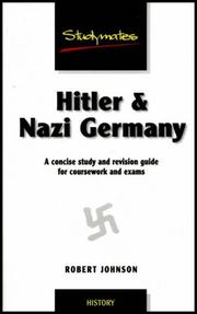Cover of: Hitler & Nazi Germany: A Concise Study and Revision Guide for Coursework and Exams