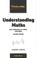 Cover of: Understanding Maths