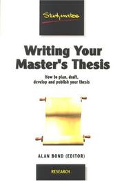 Writing Your Master's Thesis (Studymates) by Alan Bond