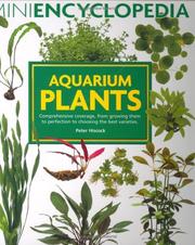 Cover of: Mini Encyclopedia of Aquarium Plants (Mini Encyclopedia) by Peter Hiscock