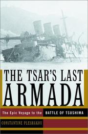 Cover of: The Tsar's Last Armada: The Epic Voyage to the Battle of Tsushima
