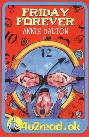 Cover of: 4u2read.ok Friday Forever by Annie Dalton