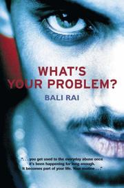 Cover of: What's Your Problem? by Bali Rai