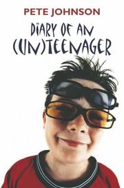 Cover of: Diary of an (Un)teenager by Pete Johnson