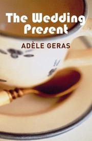 Cover of: The Wedding Present (4u2read.Ok) by Adele Geras, Adele Geras