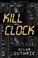 Cover of: Kill Clock (Most Wanted)