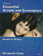 Cover of: Essential Scripts and Screenplays (Models for Writing)