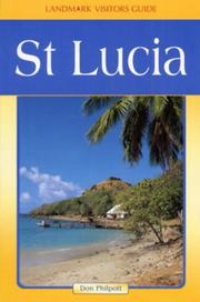 Cover of: Landmark Visitors Guide St. Lucia (Landmark Visitors Guides) (Landmark Visitors Guides) by Don Philpott
