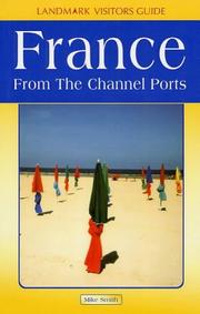 Cover of: France from the Channel Ports (Landmark Visitors Guides)