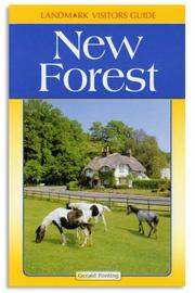Cover of: The New Forest (Landmark Visitors Guides) by Gerald Ponting