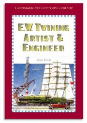 Cover of: E W Twining Artist and Engineer by S. Buck