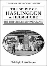 Cover of: The Spirit of Haslingden and Helmshore (Landmark Collectors Library)