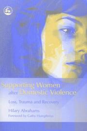 Cover of: Supporting Women After Domestic Violence: Loss, Trauma and Recovery