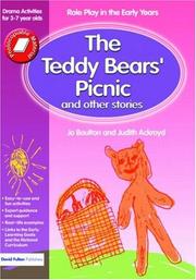 Cover of: The Teddy Bears' Picnic and Other Stories: Role Play in the Early Years Drama Activities for 3-7 year-olds (Role-Play in the Early Years)