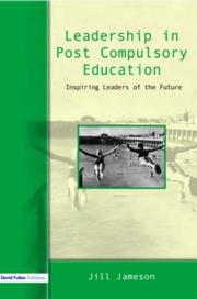 Cover of: Leadership in Post-Compulsory Education  Inspiring Leaders of the Future by Jill Jameson