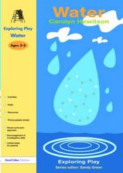 Cover of: Water (Exploring Play S.) by Carolyn Hewitson
