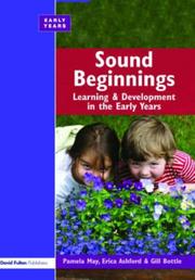 Cover of: Sound Beginnings: Learning and Development in the Early Years