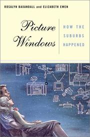 Cover of: Picture Windows: How the Suburbs Happened