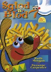 Cover of: Sglod a Blod (Cam Cyntaf) by Ruth Morgan, Suzanne Carpenter