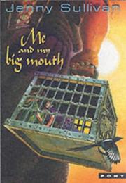 Cover of: Me and My Big Mouth (Books of Tanith)