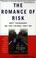 Cover of: The Romance of Risk