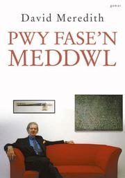 Cover of: Pwy Fasa'n Meddwll: Hunangofiant David Meredith