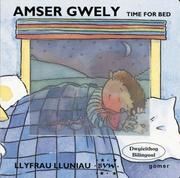Cover of: Llyfrau Lluniau Byw: "Amser Gwely" / "Time for Bed"