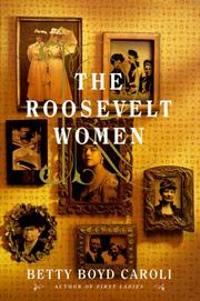 Cover of: The Roosevelt Women | Betty Boyd Caroli