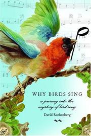 Cover of: Why birds sing: a journey through the mystery of bird song