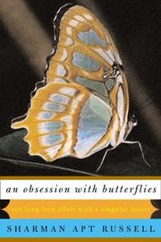 Cover of: An Obsession With Butterflies: Our Long Love Affair with a Singular Insect