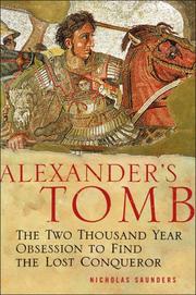 Cover of: Alexander's Tomb: The Two Thousand Year Obsession to Find the Lost Conqueror