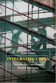 Cover of: Integrating China | Peter Nolan