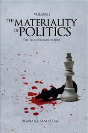 Cover of: The Materiality of Politics: The Technologies of Rule (Anthem Politics and International Relations)